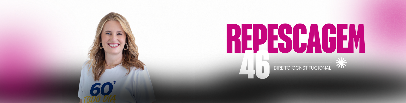 Repescagem Direito Constitucional 46 Portal Flavia Bahia 60tododia